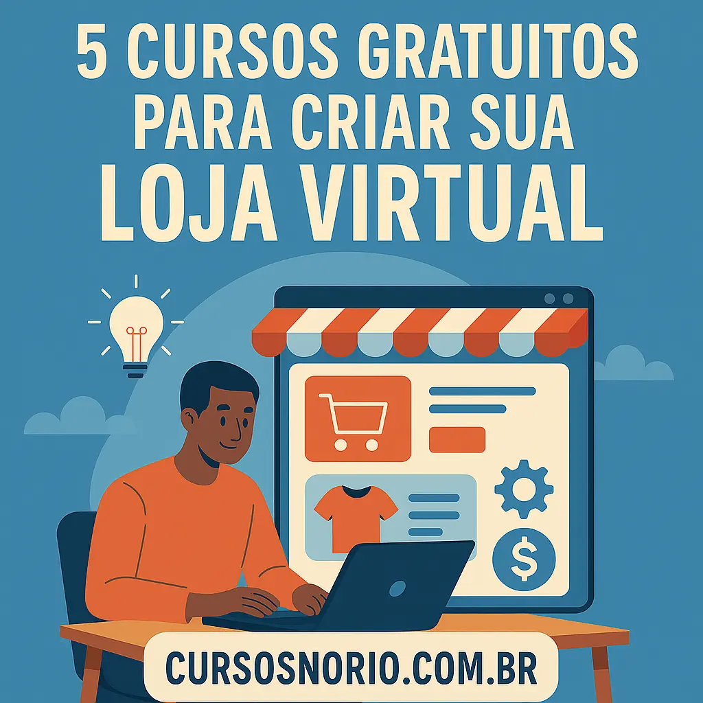 5 cursos gratuitos para criar loja sua virtual